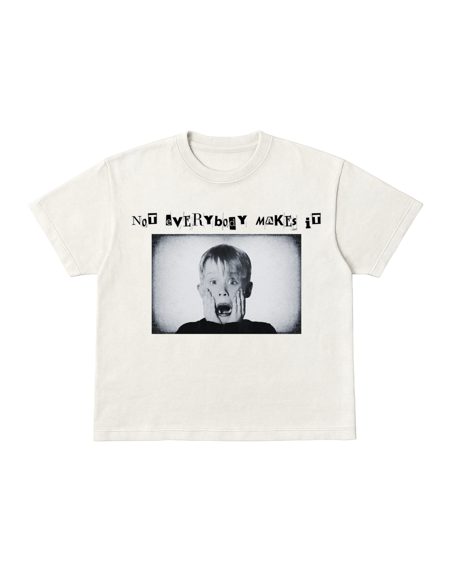“Not Everybody Makes It” Kevin Mccallister Tee