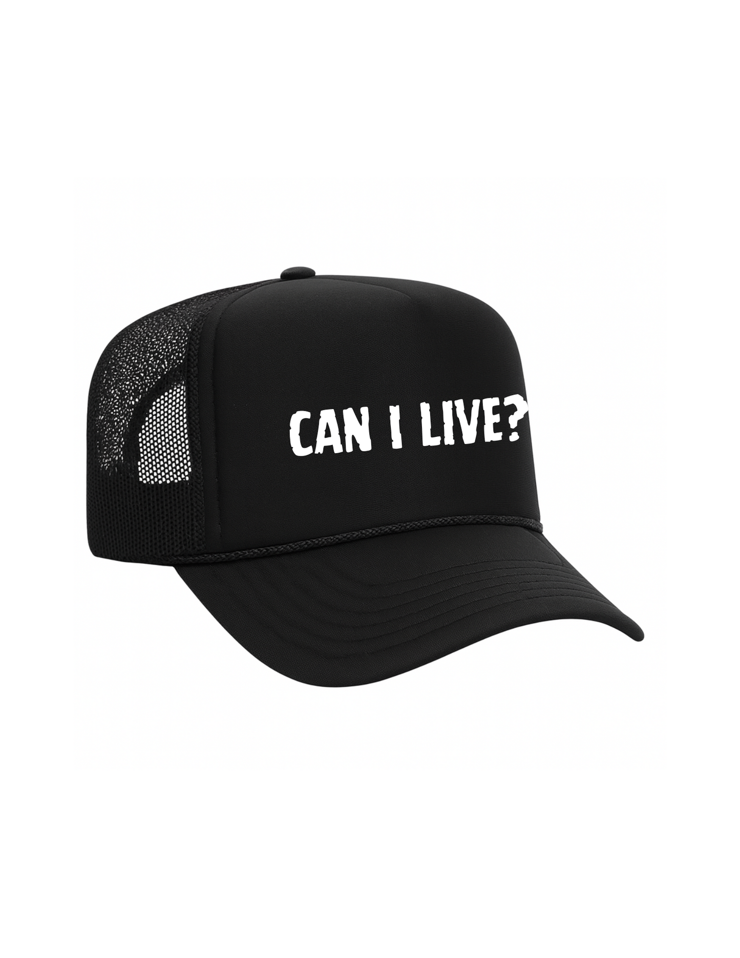 “Can I Live?” Foam Trucker Hat